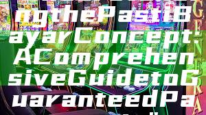 "Understanding the Pasti Bayar Concept: A Comprehensive Guide to Guaranteed Payments"