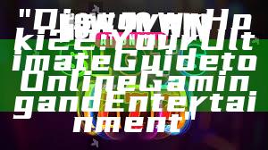 "Discover Hoki22: Your Ultimate Guide to Online Gaming and Entertainment"