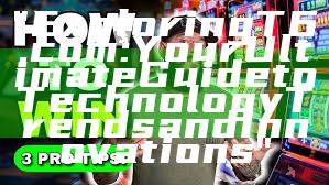 "Exploring T6.com: Your Ultimate Guide to Technology Trends and Innovations"