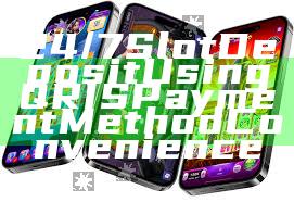24/7 Slot Deposit Using QRIS Payment Method Convenience