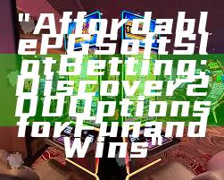 "Affordable PG Soft Slot Betting: Discover 200 Options for Fun and Wins"