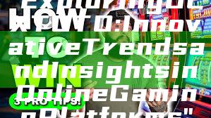 "Exploring OLXTOTO: Innovative Trends and Insights in Online Gaming Platforms"